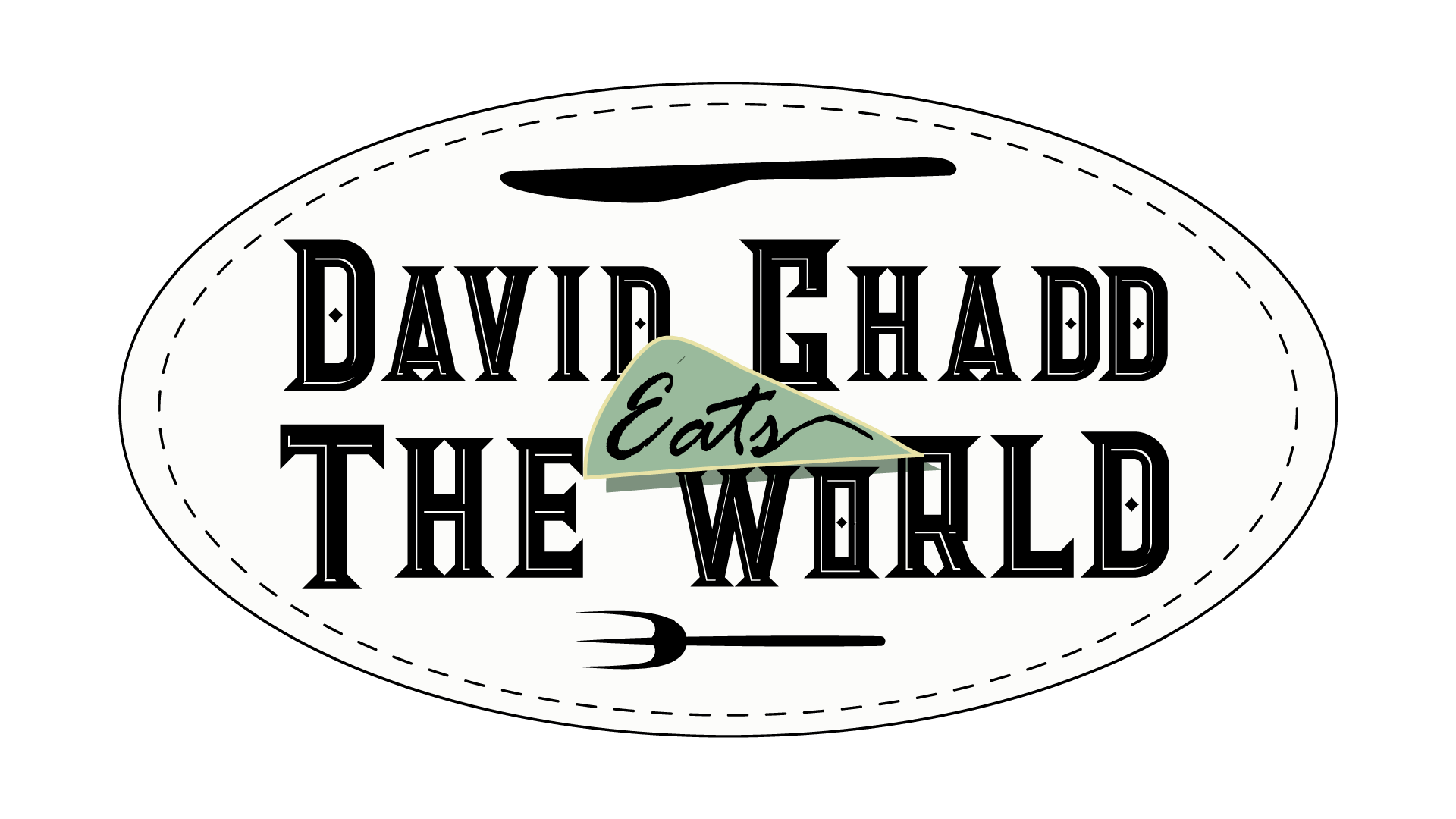 David Chadd Eats The World